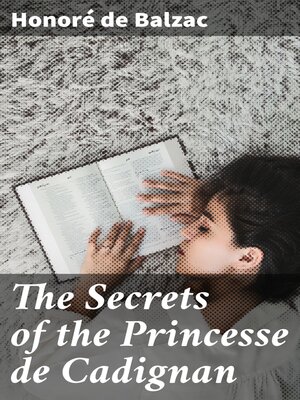 cover image of The Secrets of the Princesse de Cadignan